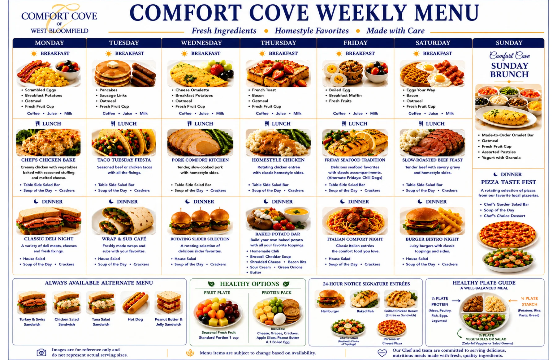 Comfort Cove weekly menu: breakfast, lunch and dinner for Monday through Saturday, Sunday brunch and pizza taste fest, plus the always-available alternate menu, healthy options, 24-hour notice signature entrees and healthy plate guide in West Bloomfield, MI